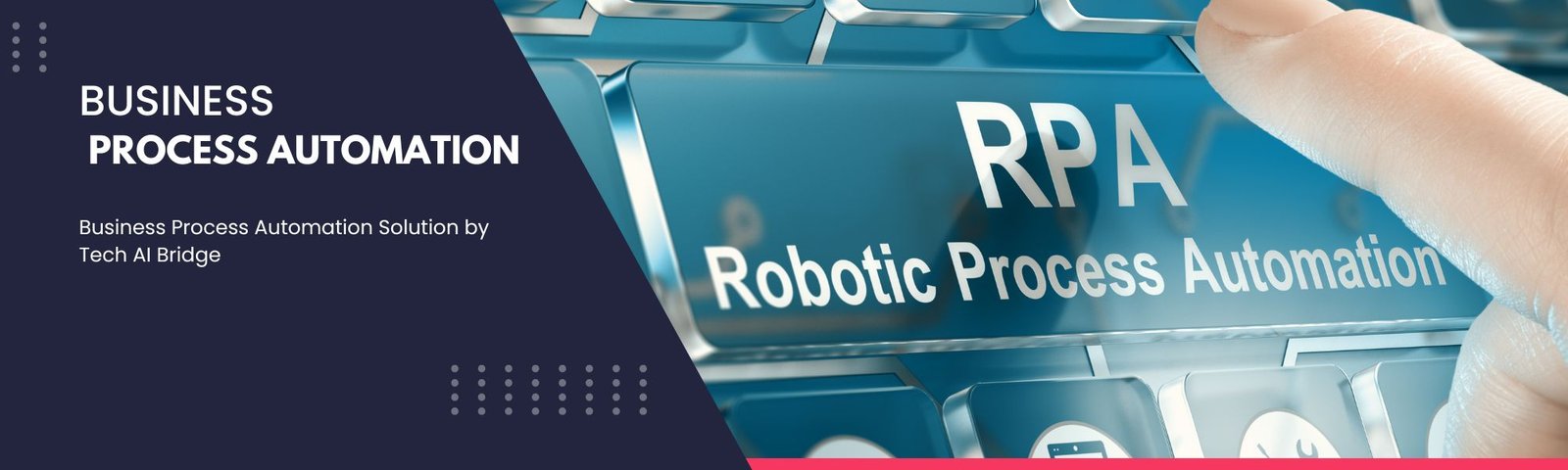 Business Process Automation Solution by Tech AI Bridge Business Process Automation Solution by Tech AI Bridge